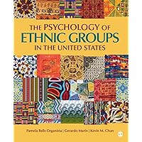The Psychology of Ethnic Groups in the United States The Psychology of Ethnic Groups in the United States Paperback eTextbook
