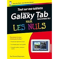 Tout sur ma tablette Samsung Galaxy (Tab 2 et Note 10.1) pour les Nuls (INFORMATIQUE) (French Edition) Tout sur ma tablette Samsung Galaxy (Tab 2 et Note 10.1) pour les Nuls (INFORMATIQUE) (French Edition) Kindle Paperback