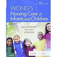 Wong's Nursing Care of Infants and Children Wong's Nursing Care of Infants and Children Paperback eTextbook Loose Leaf