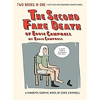 The Second Fake Death of Eddie Campbell & The Fate of the Artist The Second Fake Death of Eddie Campbell & The Fate of the Artist Hardcover Kindle
