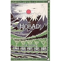 An Hobad, nó Anonn Agus ar Ais Arís: The Hobbit in Irish An Hobad, nó Anonn Agus ar Ais Arís: The Hobbit in Irish Paperback Hardcover