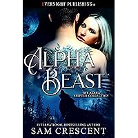 Alpha Beast (The Alpha Shifter Collection Book 10) Alpha Beast (The Alpha Shifter Collection Book 10) Kindle