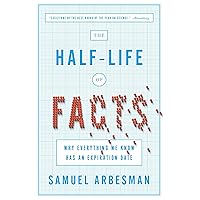 The Half-Life of Facts: Why Everything We Know Has an Expiration Date The Half-Life of Facts: Why Everything We Know Has an Expiration Date Paperback Kindle Audible Audiobook Hardcover Audio CD