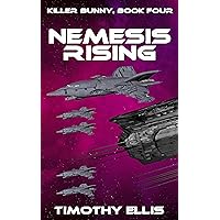 Nemesis Rising (Killer Bunny Book 4) Nemesis Rising (Killer Bunny Book 4) Kindle Paperback