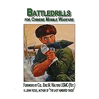 Battledrills for Chinese Mobile Warfare Battledrills for Chinese Mobile Warfare Paperback Kindle