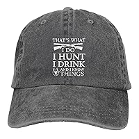 Cool Hat That's What I Do I Hunt I Drink and I Know Things Adjustable Vintage Cowboy Baseball Caps Women Men Dad Hats