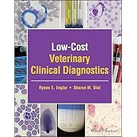 Low-Cost Veterinary Clinical Diagnostics Low-Cost Veterinary Clinical Diagnostics Hardcover Kindle