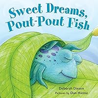 Sweet Dreams, Pout-Pout Fish (A Pout-Pout Fish Mini Adventure, 3) Sweet Dreams, Pout-Pout Fish (A Pout-Pout Fish Mini Adventure, 3) Board book Kindle