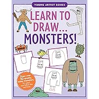 Learn to Draw... Monsters! Learn to Draw... Monsters! Paperback