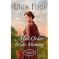 Mail-Order Bride Mommy (Montana Mail-Order Brides Book 1) Mail-Order Bride Mommy (Montana Mail-Order Brides Book 1) Kindle Audible Audiobook Paperback