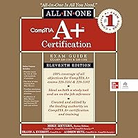 CompTIA A+ Certification All-in-One Exam Guide, Eleventh Edition (Exams 220-1101 & 220-1102) CompTIA A+ Certification All-in-One Exam Guide, Eleventh Edition (Exams 220-1101 & 220-1102) Hardcover Audible Audiobook Kindle Audio CD