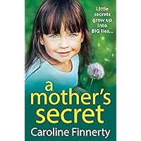 A Mother's Secret: The heartbreaking, unforgettable new novel from Irish novelist Caroline Finnerty