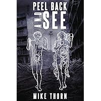 Peel Back and See Peel Back and See Paperback Kindle