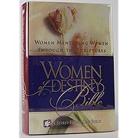 Women of Destiny Bible: Women Mentoring Women Through the Scriptures (New King James Version) Women of Destiny Bible: Women Mentoring Women Through the Scriptures (New King James Version) Hardcover Paperback Diary Mass Market Paperback