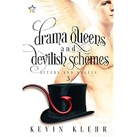 Drama Queens and Devilish Schemes (Actors and Angels Book 3) Drama Queens and Devilish Schemes (Actors and Angels Book 3) Kindle Paperback