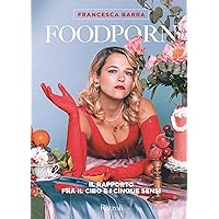 Foodporn (Italian Edition) Foodporn (Italian Edition) Kindle