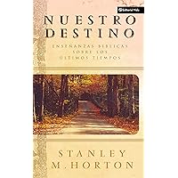 Nuestro Destino (Our Destiny) (Spanish Edition) Nuestro Destino (Our Destiny) (Spanish Edition) Paperback