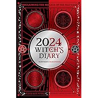 2024 Witch's Diary - Northern Hemisphere: Reclaiming the Magick of the Old Ways 2024 Witch's Diary - Northern Hemisphere: Reclaiming the Magick of the Old Ways Paperback