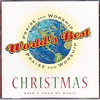 Worlds Best Praise and Worship Christmas Music Worlds Best Praise and Worship Christmas Music Audio CD