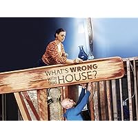What's Wrong with That House? - Season 1
