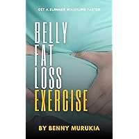Belly Fat Loss Exercise: Belly Fat Loss Exercise