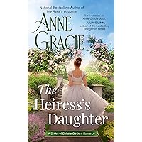 The Heiress's Daughter (The Brides of Bellaire Gardens Book 3) The Heiress's Daughter (The Brides of Bellaire Gardens Book 3) Kindle Mass Market Paperback Audible Audiobook Audio CD