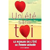 Un été sans toi - chapitre 1 (French Edition) Un été sans toi - chapitre 1 (French Edition) Kindle Paperback