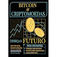 Bitcoin & Criptomoedas: O Guia Definitivo para Iniciantes (Portuguese Edition) Bitcoin & Criptomoedas: O Guia Definitivo para Iniciantes (Portuguese Edition) Kindle