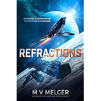 Refractions: A completely gripping space opera Refractions: A completely gripping space opera Kindle Audible Audiobook Paperback