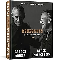 Renegades: Born in the USA Renegades: Born in the USA Hardcover Kindle Paperback