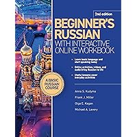 Beginner's Russian with Interactive Online Workbook, 2nd edition Beginner's Russian with Interactive Online Workbook, 2nd edition Paperback Kindle
