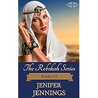 The Rebekah Series Books 1-3 Special Boxed Edition: A Biblical Historical trilogy featuring the faith journey of Rebekah