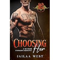 Choosing Her: An mc biker instalove romance (Skin Sins Tattoo Shop Book 2) Choosing Her: An mc biker instalove romance (Skin Sins Tattoo Shop Book 2) Kindle Paperback
