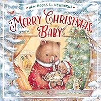 Merry Christmas, Baby (New Books for Newborns) Merry Christmas, Baby (New Books for Newborns) Kindle Board book