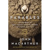 Parables: The Mysteries of God's Kingdom Revealed Through the Stories Jesus Told Parables: The Mysteries of God's Kingdom Revealed Through the Stories Jesus Told Paperback Audible Audiobook Kindle Hardcover