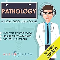 Pathology: Medical School Crash Course Pathology: Medical School Crash Course Audible Audiobook Paperback Kindle