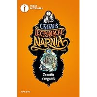 Le cronache di Narnia - 6. La sedia d'argento (Italian Edition) Le cronache di Narnia - 6. La sedia d'argento (Italian Edition) Kindle Audible Audiobook Paperback