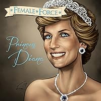 Female Force: Princess Diana Female Force: Princess Diana Audible Audiobook