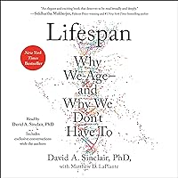Lifespan: Why We Age and Why We Don't Have To Lifespan: Why We Age and Why We Don't Have To Audible Audiobook Hardcover Kindle Paperback Audio CD