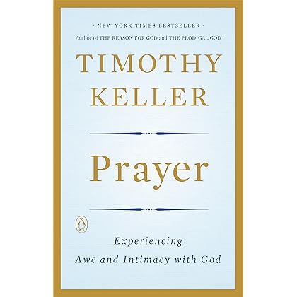 Prayer: Experiencing Awe and Intimacy with God