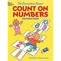 The Berenstain Bears' Count on Numbers Coloring Book (Dover Kids Coloring Books)