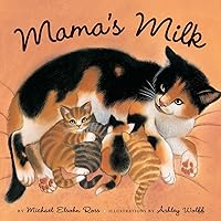 Mama's Milk Mama's Milk Hardcover Paperback