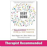Baby Bomb: A Relationship Survival Guide for New Parents Baby Bomb: A Relationship Survival Guide for New Parents Paperback Audible Audiobook Kindle Audio CD