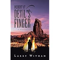 Incident at Devil's Finger: A Novel