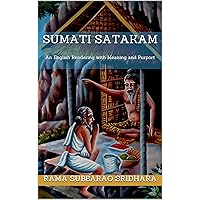 Sumati Satakam: An English Rendering with Meaning and Purport