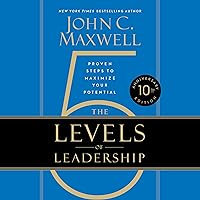 The 5 Levels of Leadership: Proven Steps to Maximize Your Potential The 5 Levels of Leadership: Proven Steps to Maximize Your Potential Audible Audiobook Paperback Kindle Hardcover Audio CD