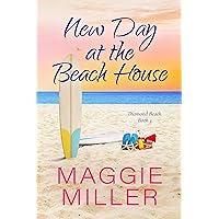 New Day at the Beach House: Feel Good Beachy Women's Fiction (Diamond Beach Book 3) New Day at the Beach House: Feel Good Beachy Women's Fiction (Diamond Beach Book 3) Kindle Audible Audiobook Paperback
