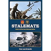 Stalemate: Book 6 of the Axis Alternate Series