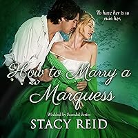 How to Marry a Marquess: Wedded by Scandal, Book 3 How to Marry a Marquess: Wedded by Scandal, Book 3 Audible Audiobook Kindle Paperback Audio CD