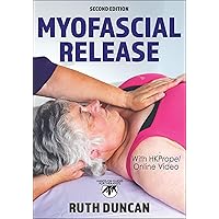 Myofascial Release Myofascial Release Paperback Kindle